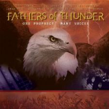 Fathers of Thunder One Prophecy Many Voices (MP3 Music Download) by Harvest Sound,  Lou Engle, Rick Joyner, Bob Jones, Ricky Skaggs and many others